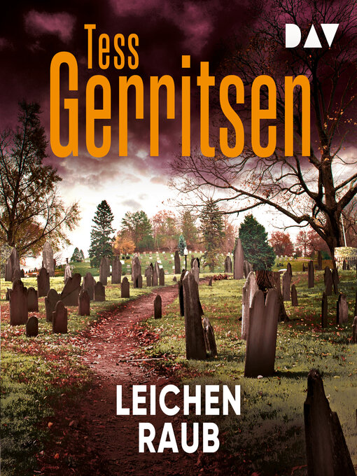 Title details for Leichenraub (Ungekürzt) by Tess Gerritsen - Wait list